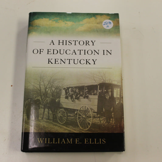 A HISTORY OF EDUCATION IN KENTUCKY