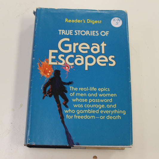 TRUE STORIES OF GREAT ESCAPES