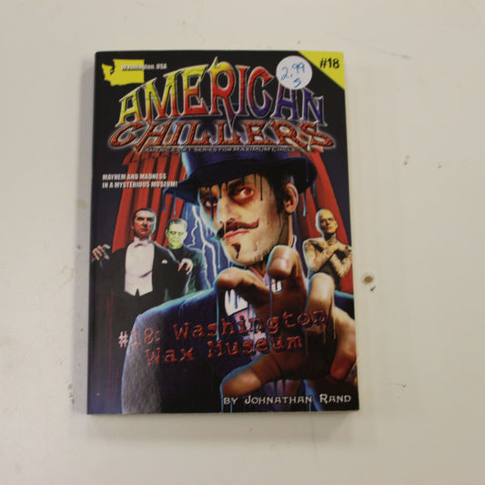 AMERICAN CHILLERS #18 WASHINGTON WAX MUSEUM