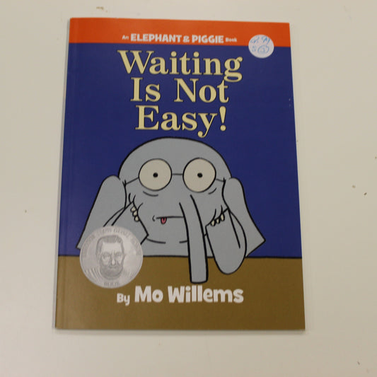 WAITING IS NOT EASY!