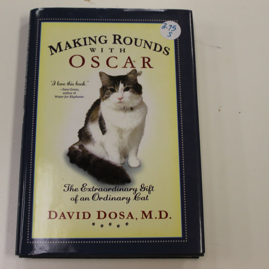 MAKING ROUNDS WITH OSCAR