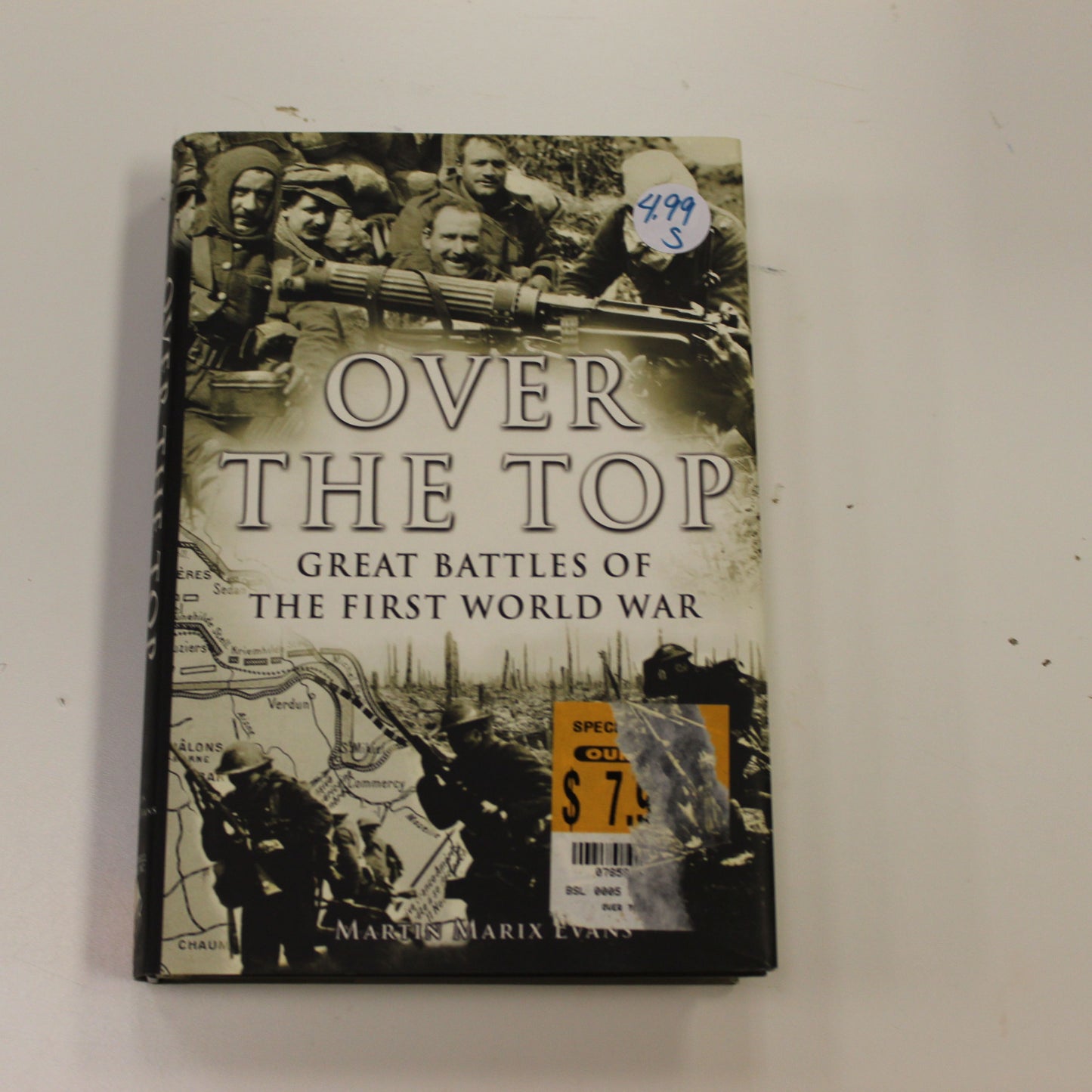 OVER THE TOP: GREAT BATTLES OF THE FIRST WORLD WAR