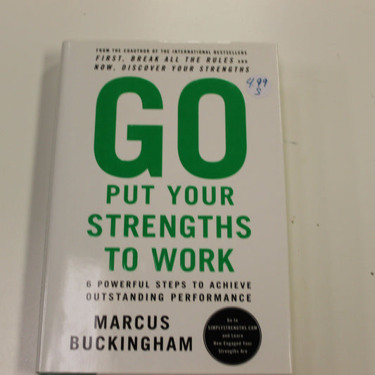 GO PUT YOUR STRENGHS TO WORK