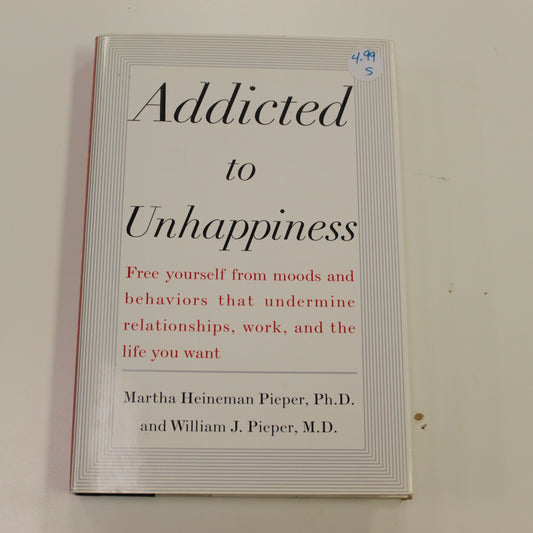 ADDICTED TO UNHAPPINESS