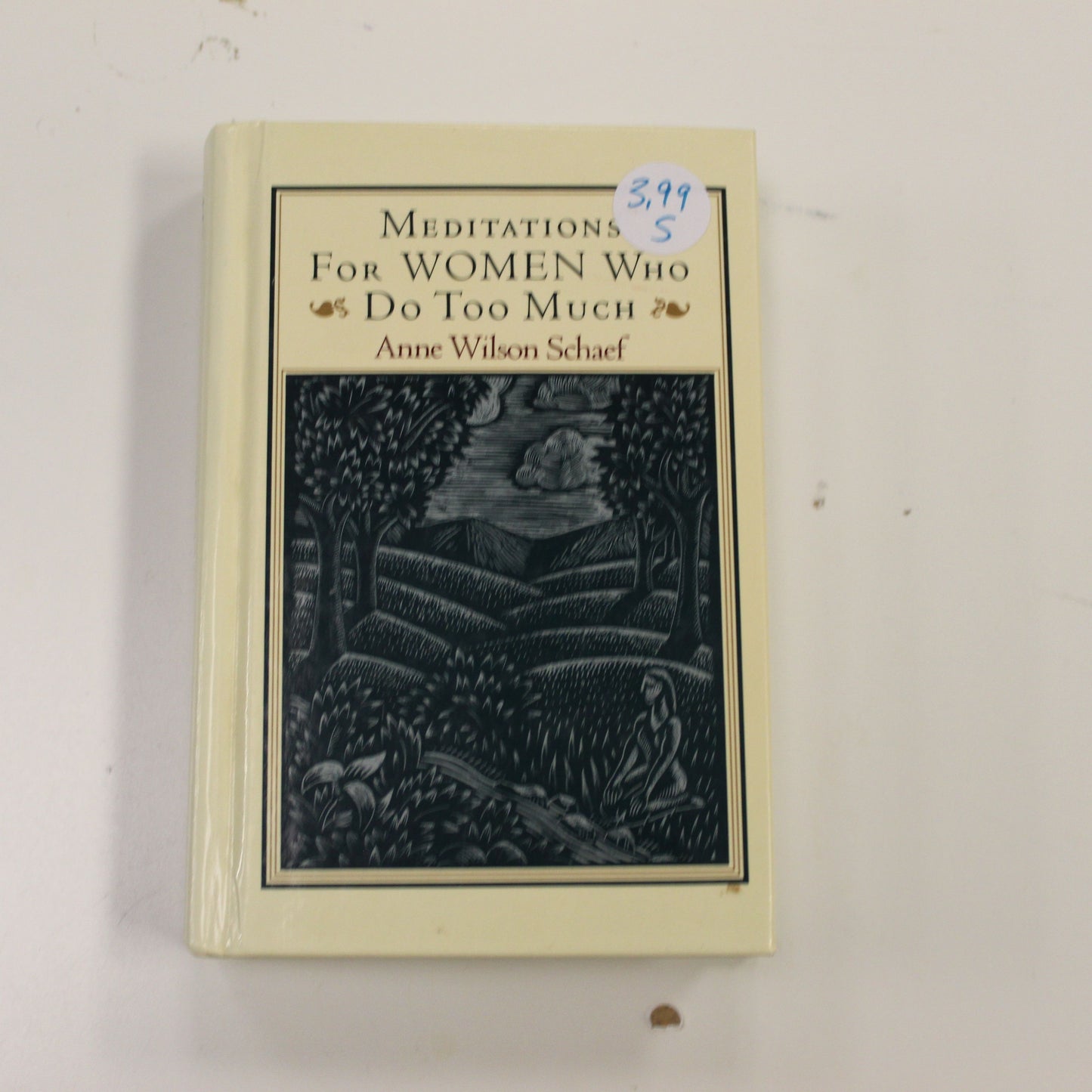 MEDITATIONS FOR WOMEN WHO DO TOO MUCH