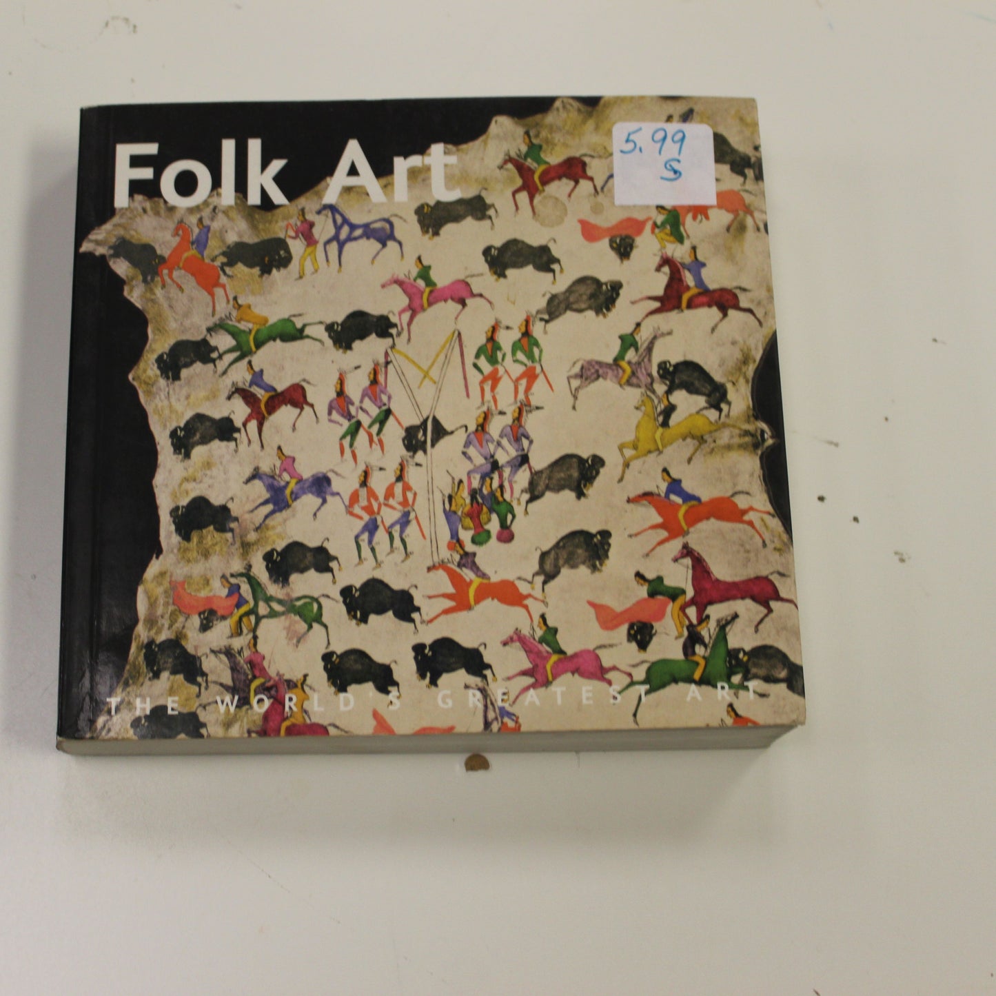 FOLK ART THE WORLD'S GREATEST ART