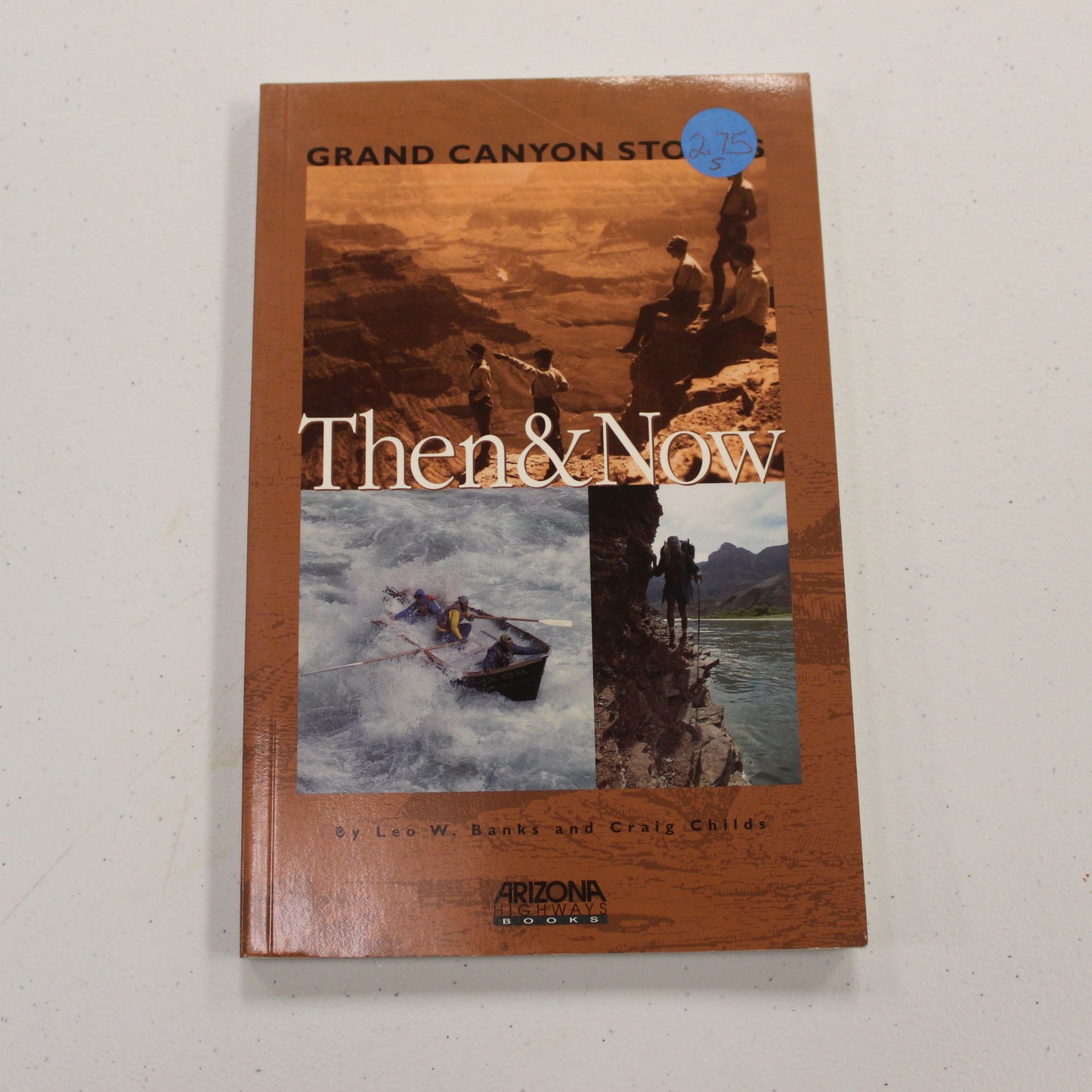 GRAND CANYON STORIES THEN & NOW