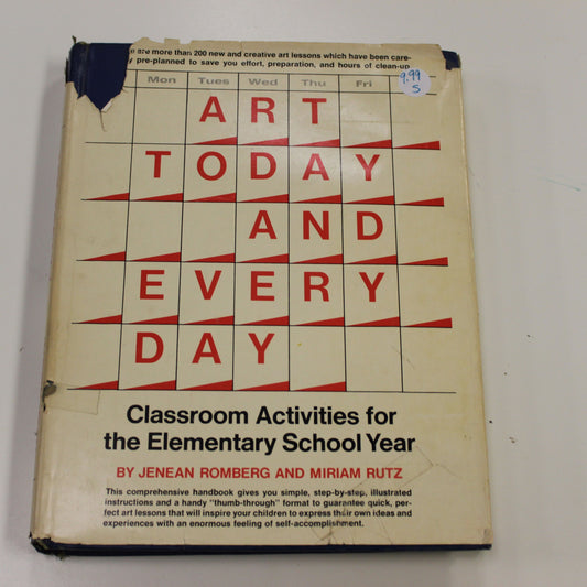 ART TODAY AND EVERY DAY CLASSROOM ACTIVITIES FOR THE ELEMENTARY SCHOOL YEAR