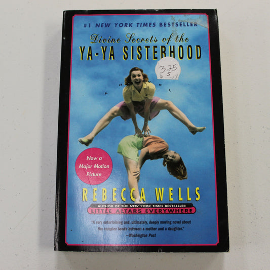 DIVINE SECRETS OF THE YA-YA SISTERHOOD