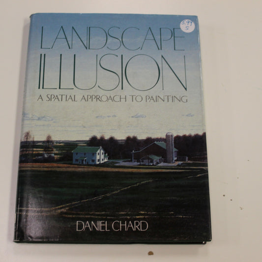 LANDSCAPE ILLUSION A SPATIAL APPROACH TO PAINTING