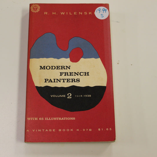 MODERN FRENCH PAINTERS VOLUME 2 1904-1938