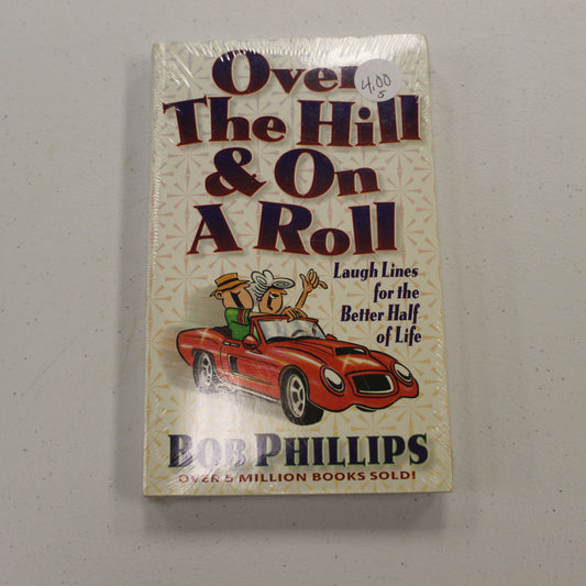 OVER THE HILL & ON A ROLL