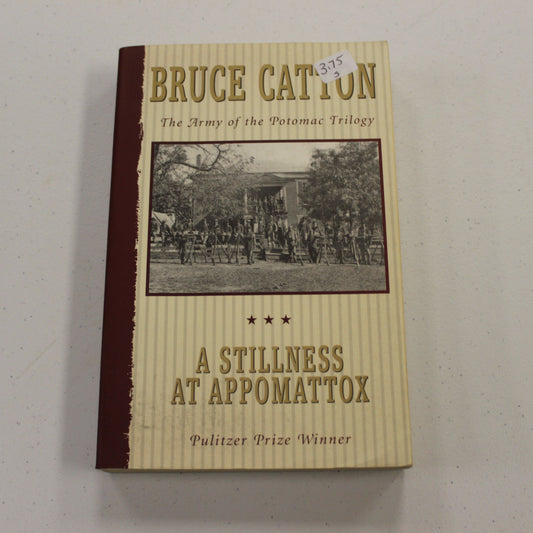 A STILLNESS AT APPOMATTOX