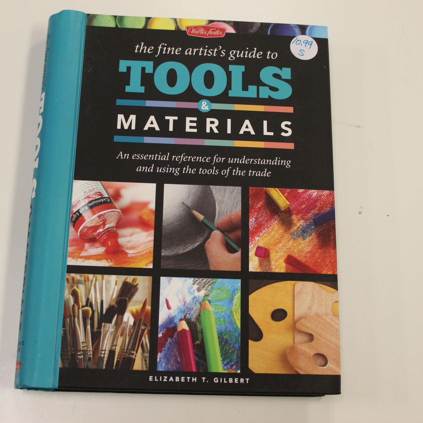 THE FINE ARTIST'S GUIDE TO TOOLS & MATERIALS