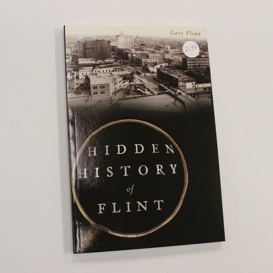 HIDDEN HISTORY OF FLINT