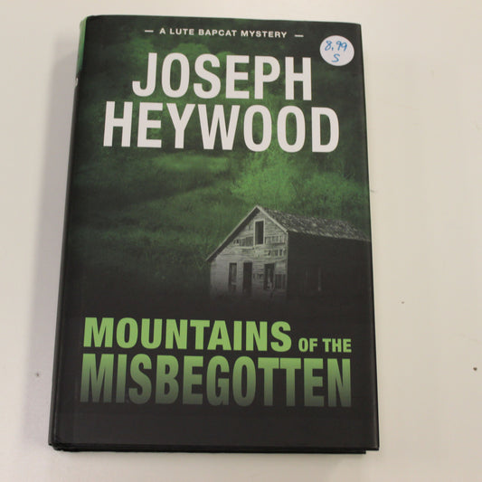 MOUNTAINS OF THE MISBEGOTTEN