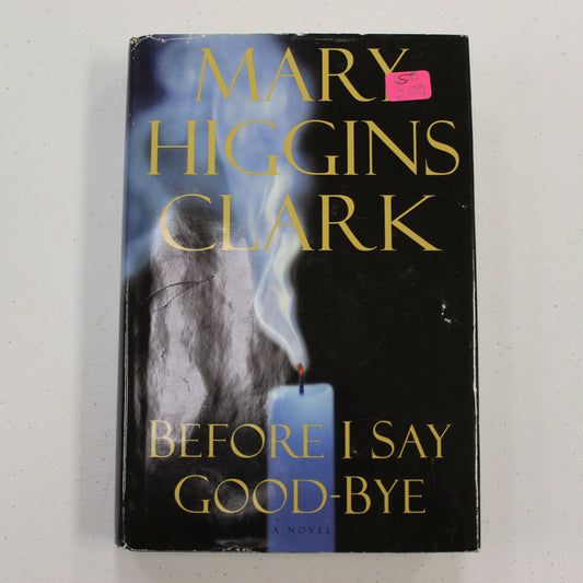 BEFORE I SAY GOOD-BYE