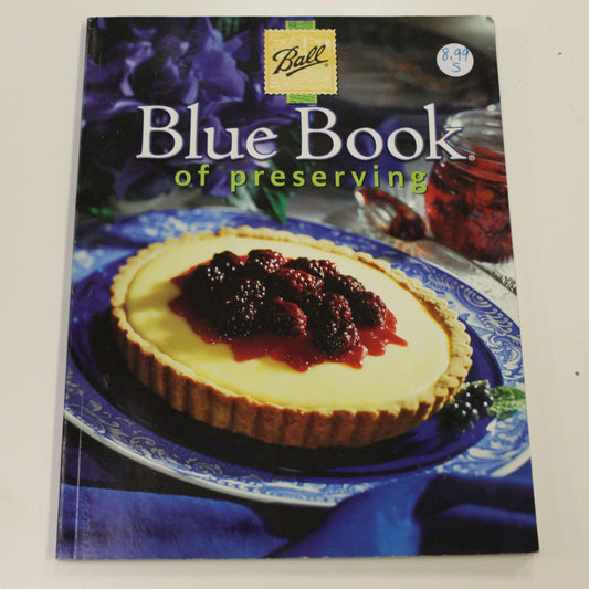 BALL BLUE BOOK OF PRESERVING