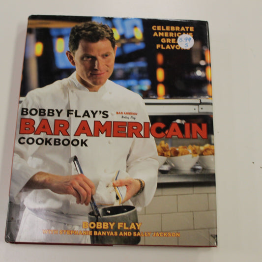 BOBBY FLAY'S BAR AMERICAIN COOKBOOK