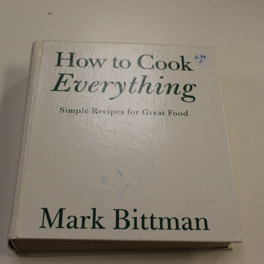 HOW TO COOK EVERYTHING SIMPLE RECIPES FOR GREAT FOOD