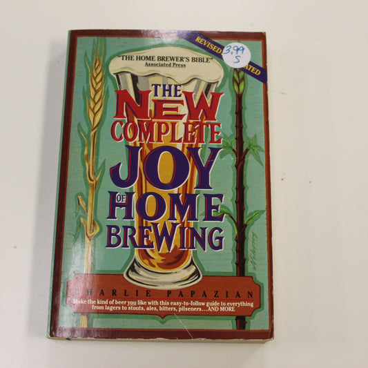 THE NEW COMPLETE JOY OF HOME BREWING