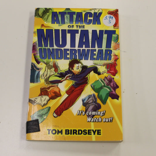 ATTACK OF THE MUTANT UNDERWEAR