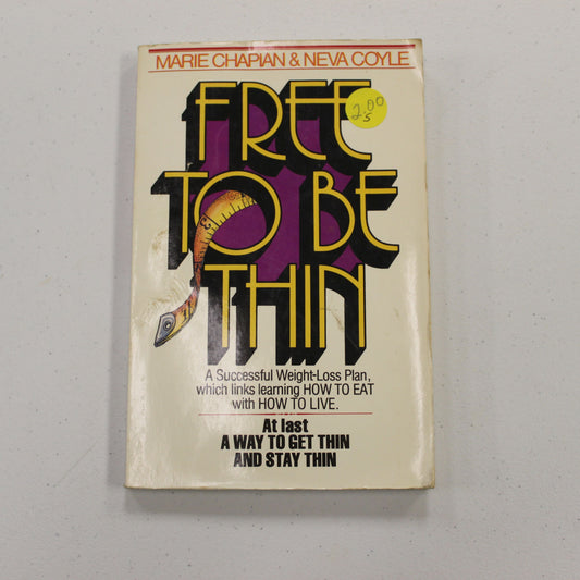 FREE TO BE THIN