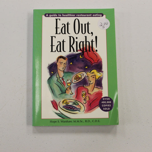 EAT OUT, EAT RIGHT!