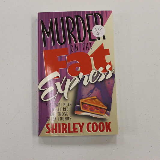 MURDER ON THE FAT EXPRESS