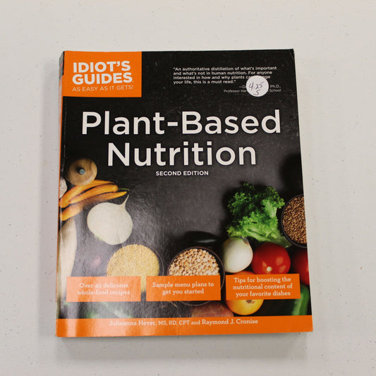 IDIOT'S GUIDES: PLANT-BASED NUTRITION