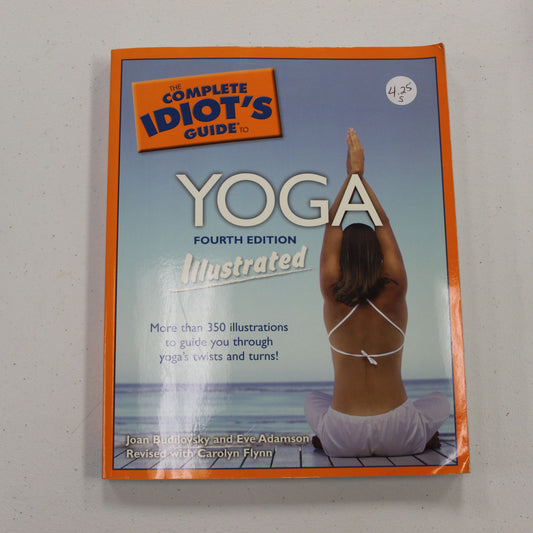 THE COMPLETE IDIOT'S GUIDE: YOGA