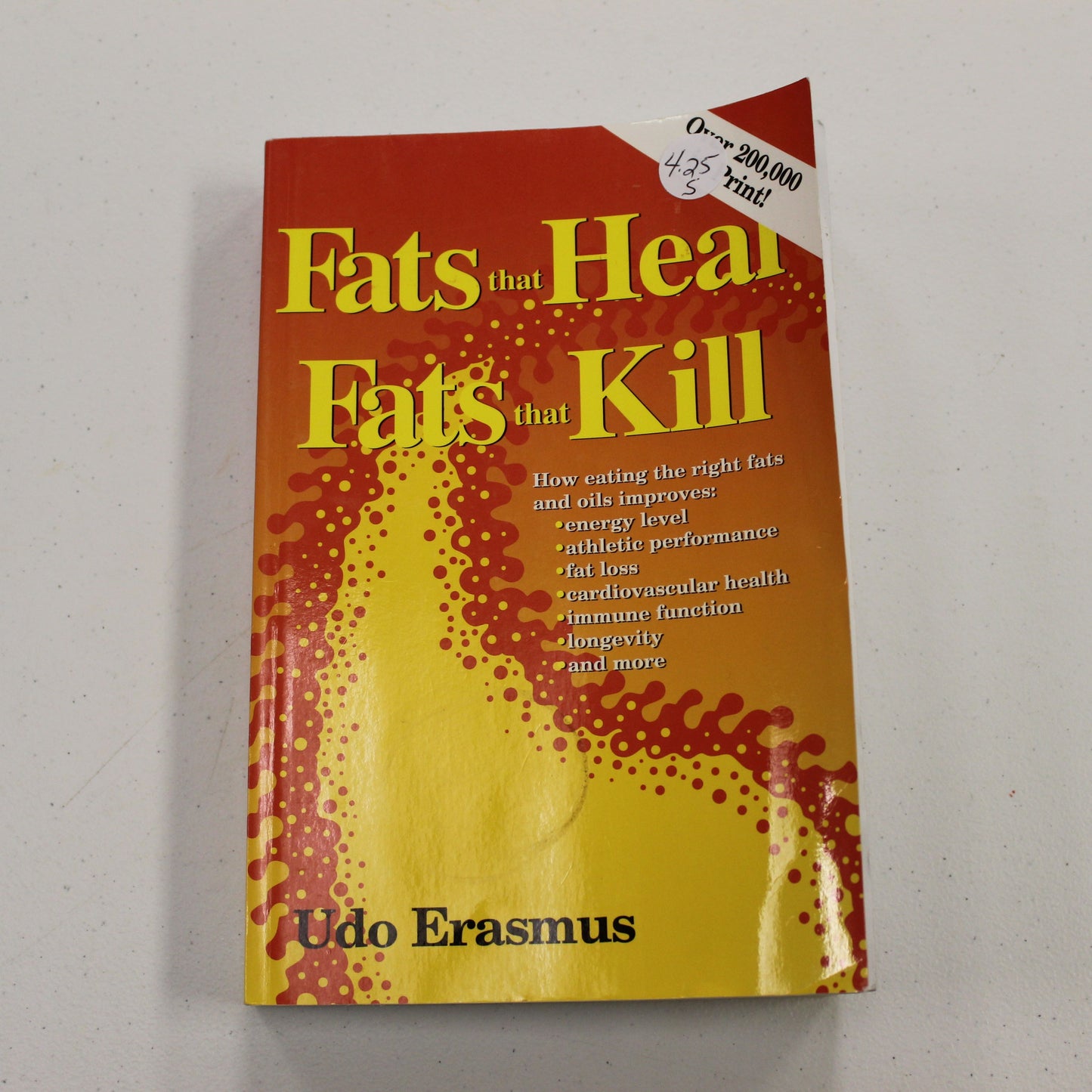 FATS THAT HEAL FATS THAT KILL