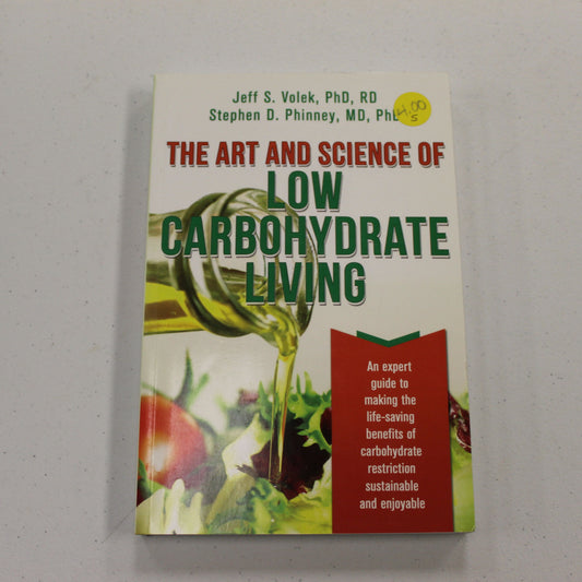 THE ART AND SCIENCE OF LOW CARBOHYDRATE LIVING