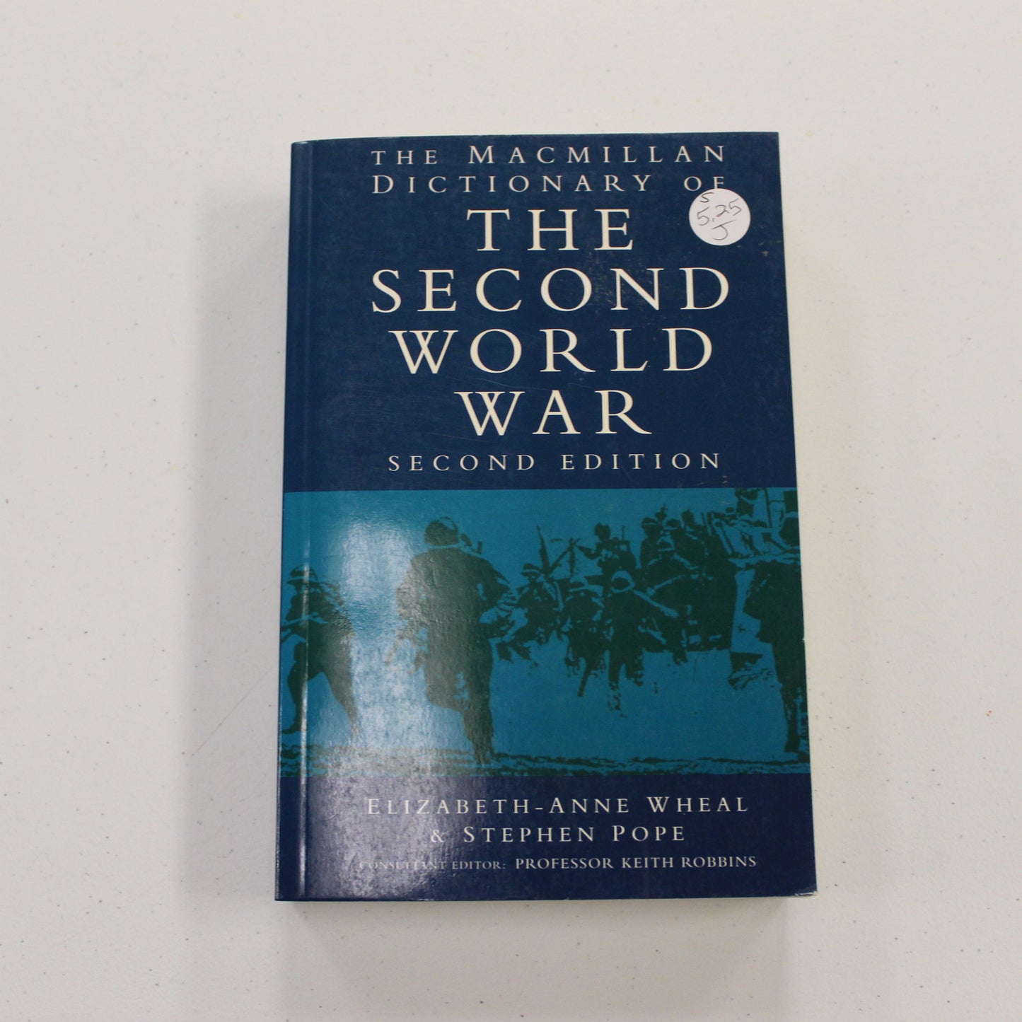 THE MACMILLAN DICTIONARY OF THE SECOND WORLD WAR