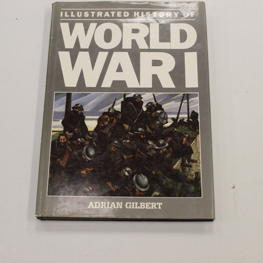 ILLUSTRATED HISTORY OF WORLD WAR I