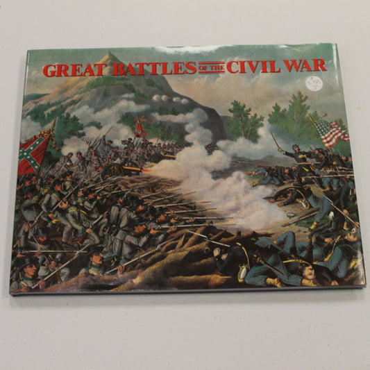 GREAT BATTLES OF THE CIVIL WAR
