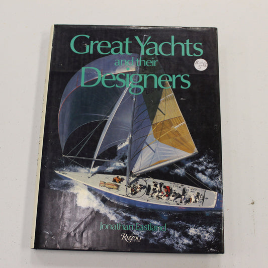 GREAT YACHTS AND THEIR DESIGNERS