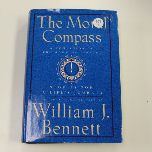 THE MORAL COMPASS A COMPANION TO THE BOOK OF VIRTUES
