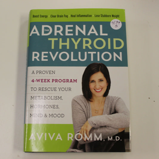 THE ADRENAL THYROID REVOLUTION