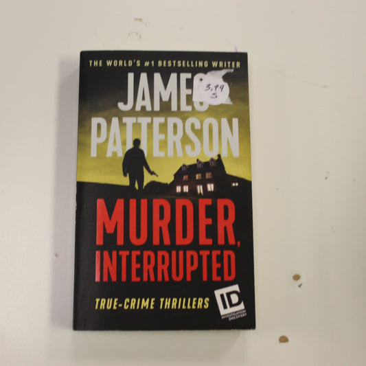 MURDER, INTERRUPTED