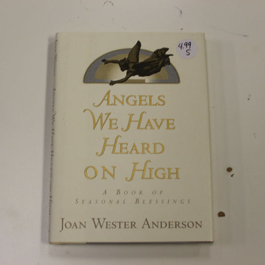 ANGELS WE HAVE HEARD ON HIGH
