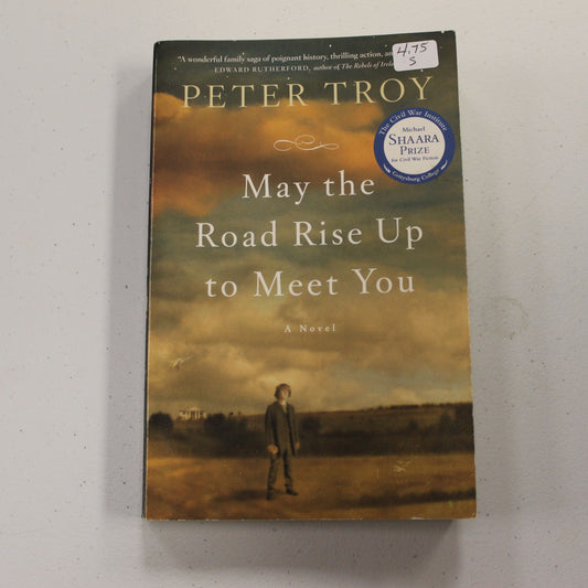 MAY THE ROAD RISE UP TO MEET YOU