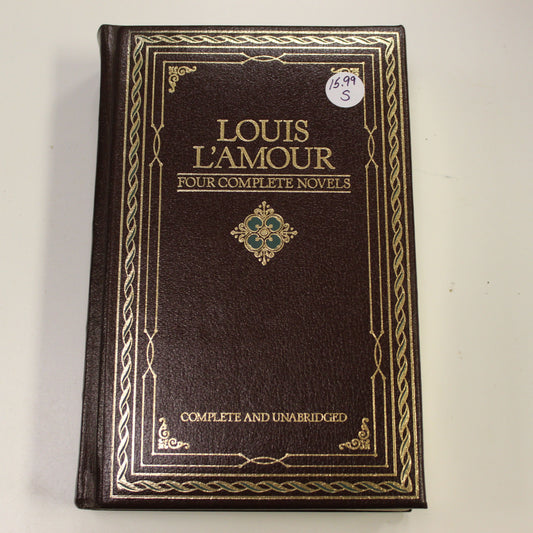 LOUIS L'AMOUR FOUR COMPLETE NOVELS - THE TALL STRANGER, KILKENNY, HONDO, SHOWDOWN AT YELLOW BUTTE