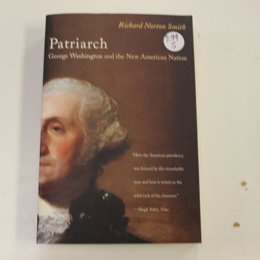 PATRIARCH GEORGE WASHINGTON AND THE NEW AMERICAN NATION