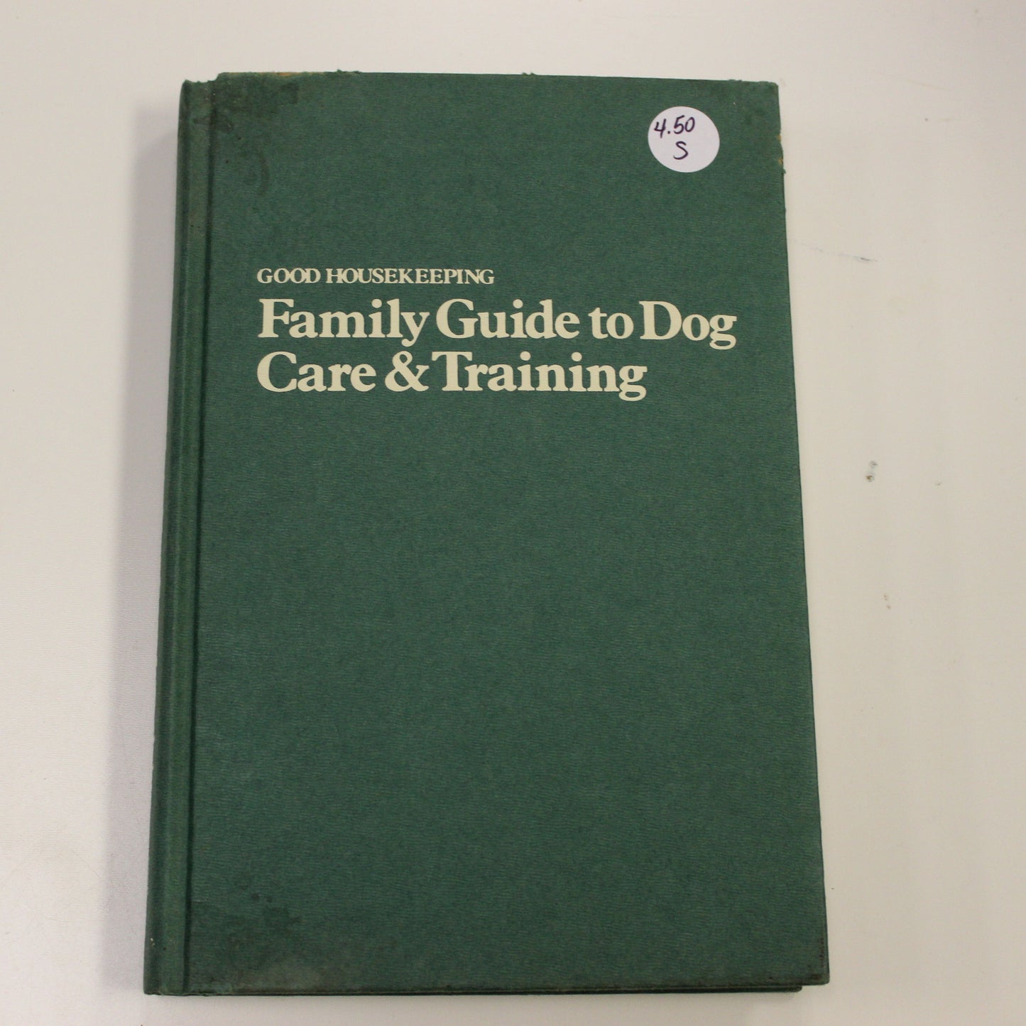 GOOD HOUSEKEEPING: FAMILY GUIDE TO DOG CARE & TRAINING