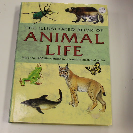 THE ILLUSTRATED BOOK OF ANIMAL LIFE