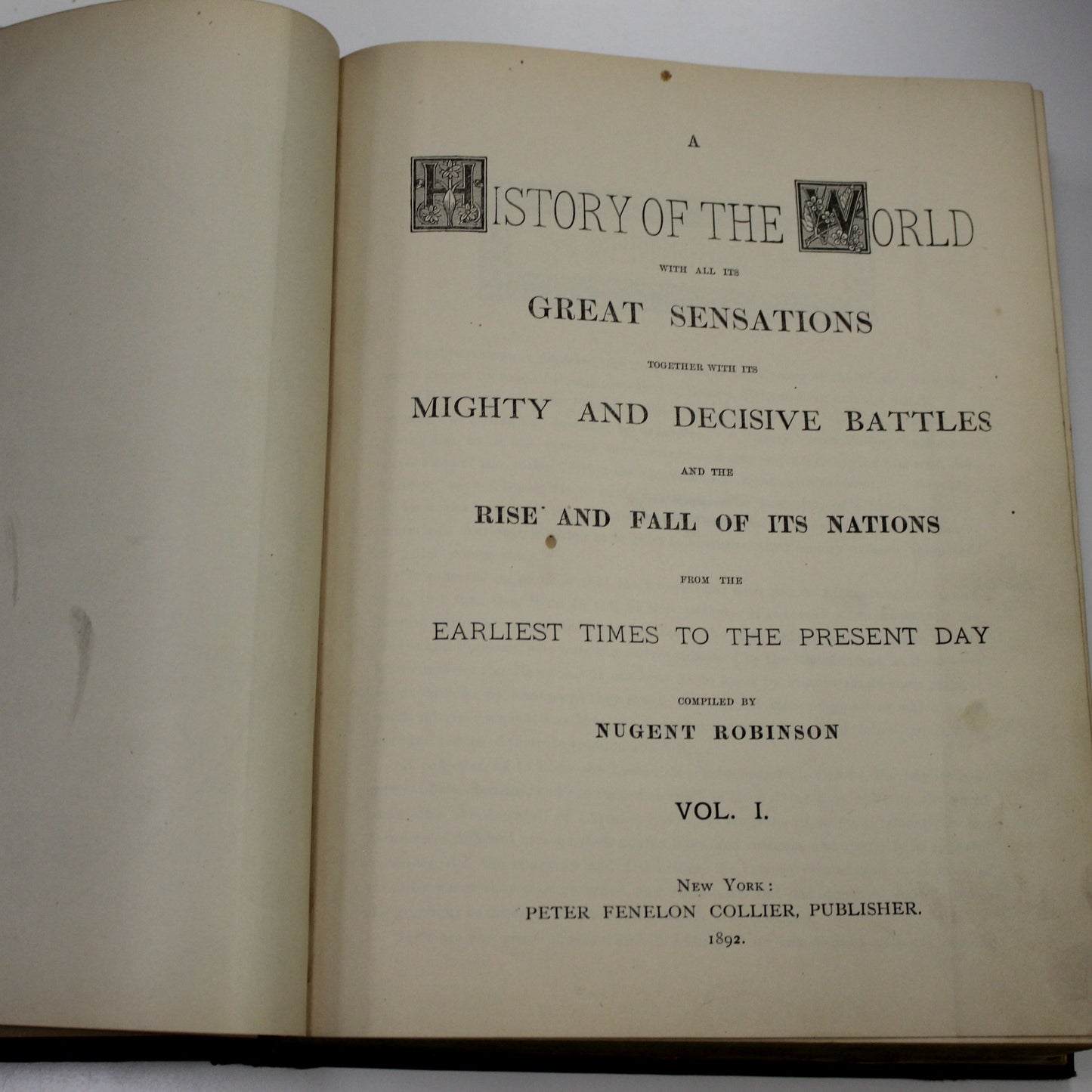 HISTORY OF THE WORLD WITH ALL ITS GREAT SENSATIONS VOLUME I