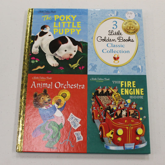 3 LITTLE GOLDEN CLASSIC COLLECTION: THE POKY LITTLE PUPPY, ANIMAL ORCHESTRA, THE FIRE ENGINE BOOK
