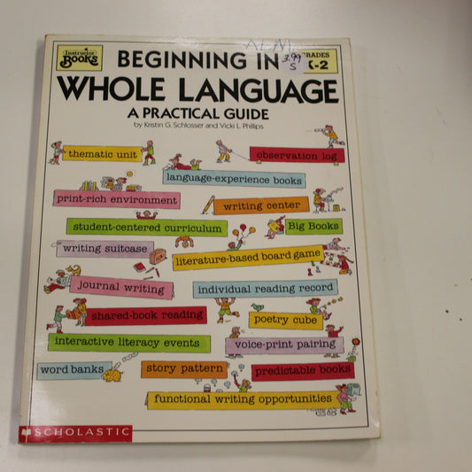 BEGINNING IN WHOLE LANGUAGE A PRACTICAL GUIDE