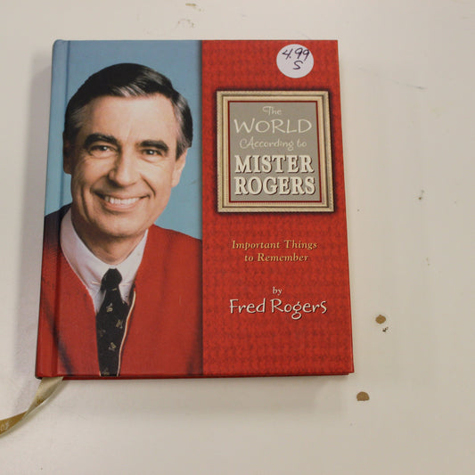 THE WORLD ACCORDING TO MISTER ROGERS